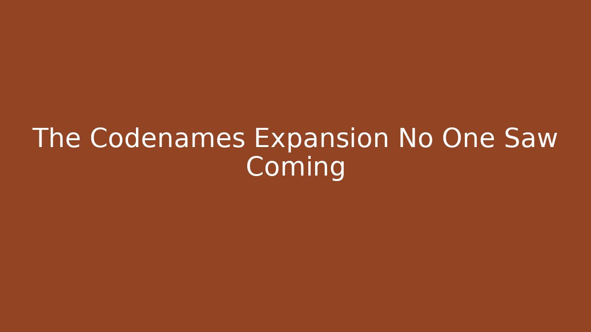 The Codenames Expansion No One Saw Coming