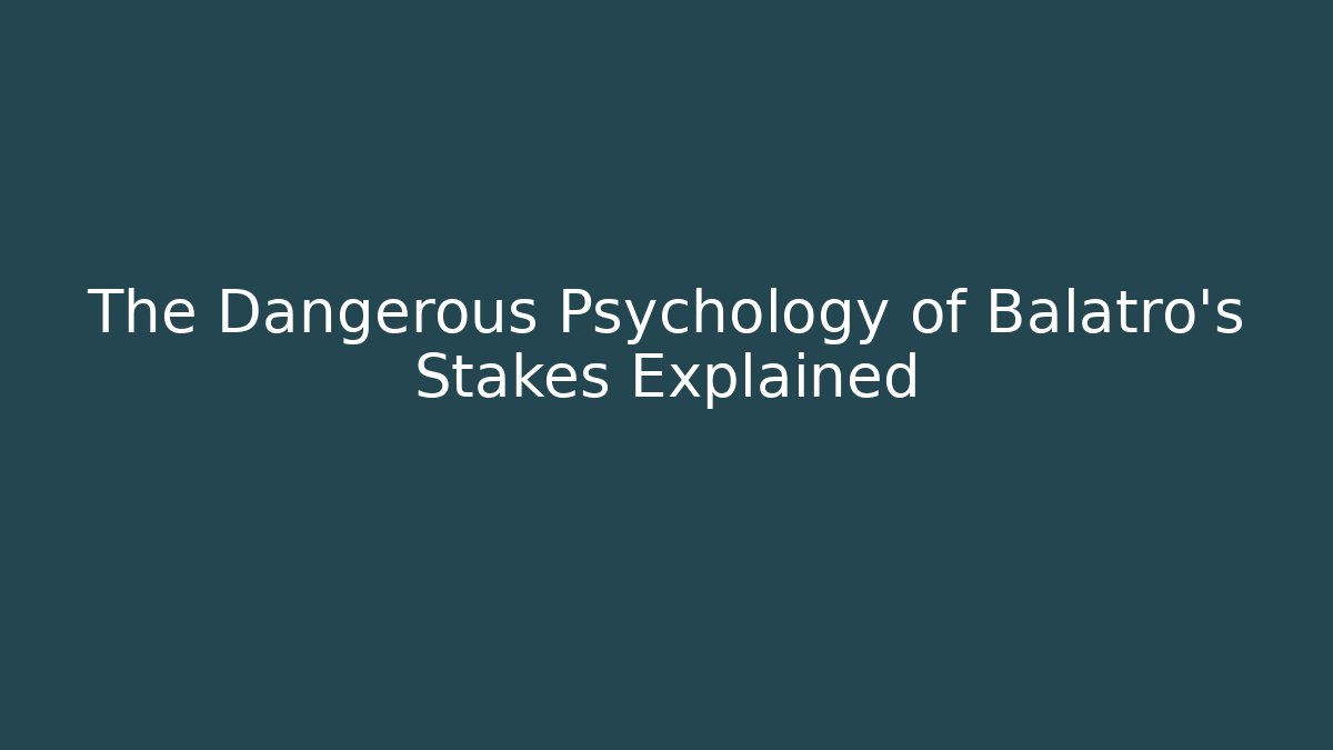 The Dangerous Psychology of Balatro's Stakes Explained