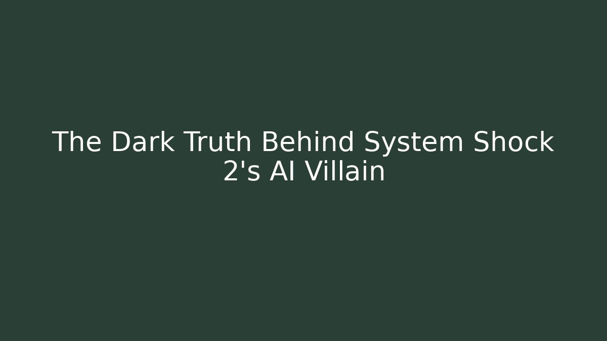The Dark Truth Behind System Shock 2's AI Villain - Vintage E-Juice