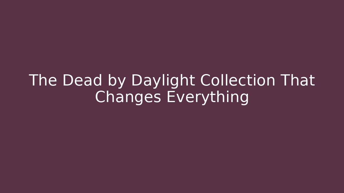 The Dead by Daylight Collection That Changes Everything - Vintage E-Juice