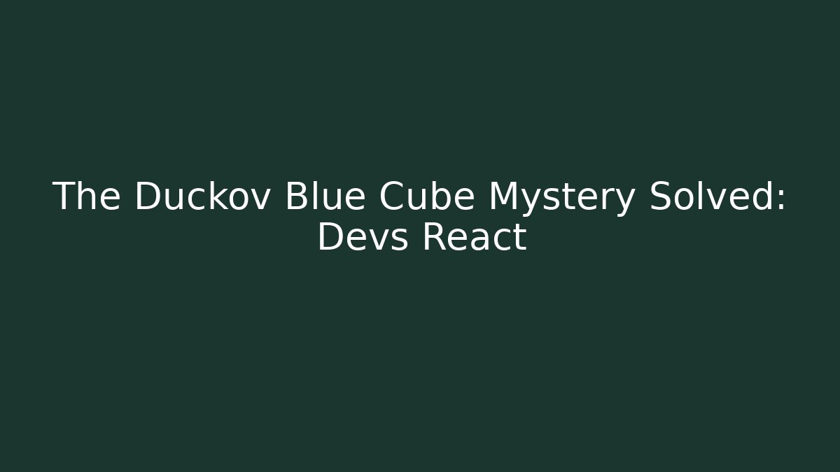 The Duckov Blue Cube Mystery Solved: Devs React - Vintage E-Juice