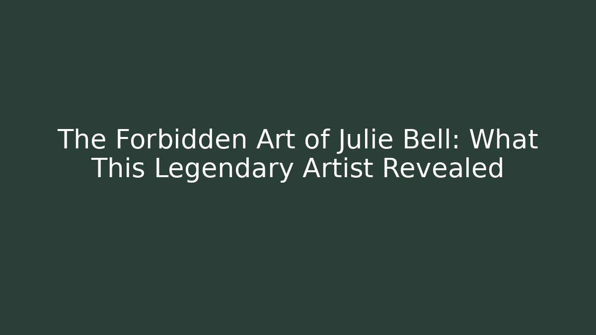 The Forbidden Art of Julie Bell: What This Legendary Artist Revealed - Vintage E-Juice