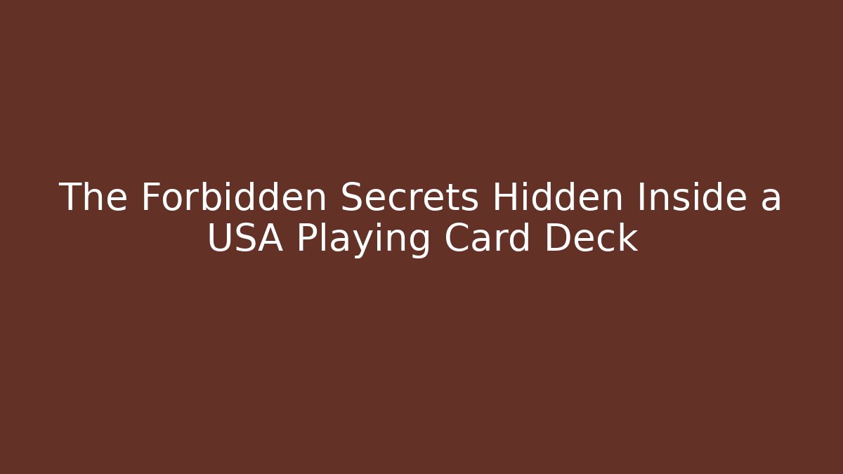 The Forbidden Secrets Hidden Inside a USA Playing Card Deck - Vintage E-Juice