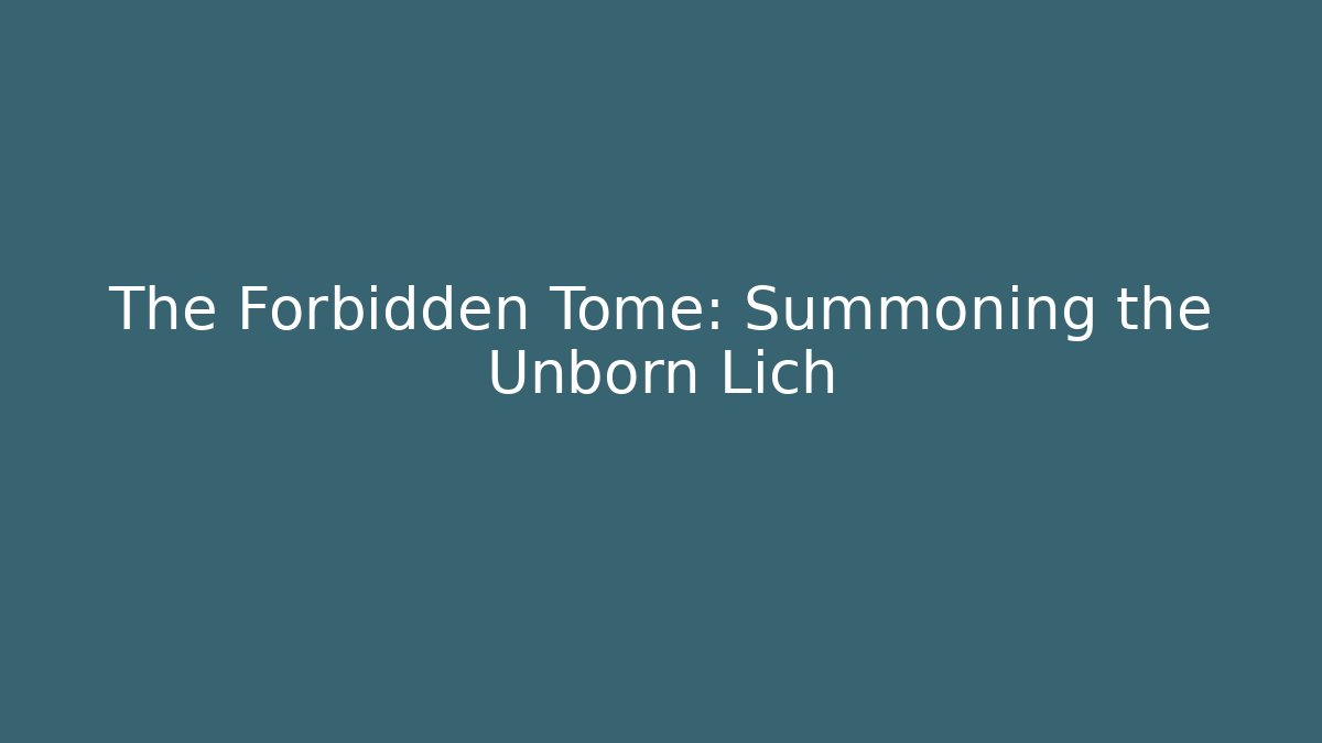 The Forbidden Tome: Summoning the Unborn Lich - Vintage E-Juice