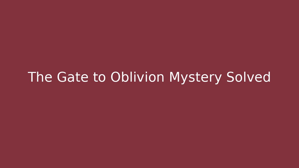 The Gate to Oblivion Mystery Solved - Vintage E-Juice