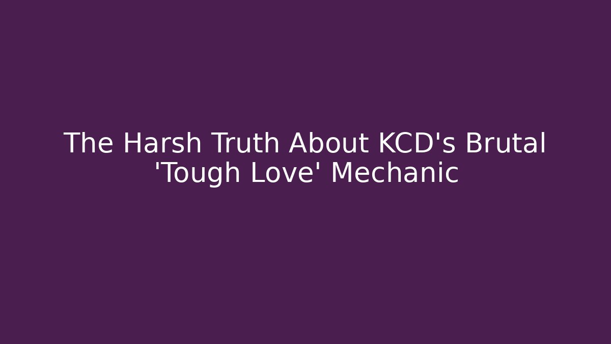 The Harsh Truth About KCD's Brutal 'Tough Love' Mechanic - Vintage E-Juice