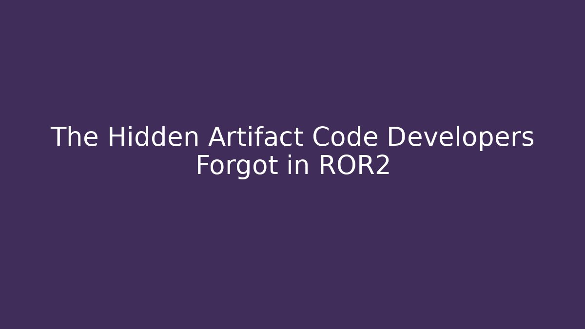 The Hidden Artifact Code Developers Forgot in ROR2