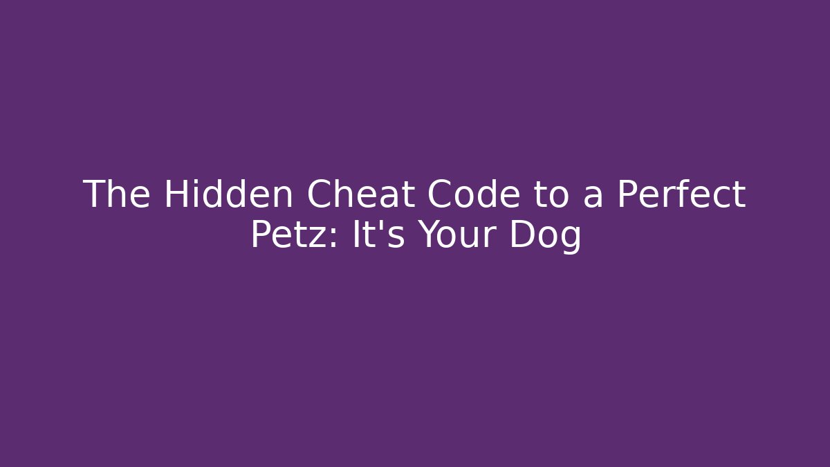 The Hidden Cheat Code to a Perfect Petz: It's Your Dog - Vintage E-Juice