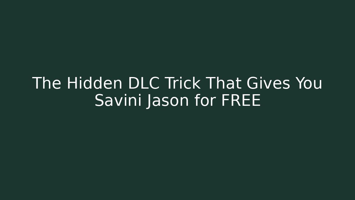 The Hidden DLC Trick That Gives You Savini Jason for FREE
