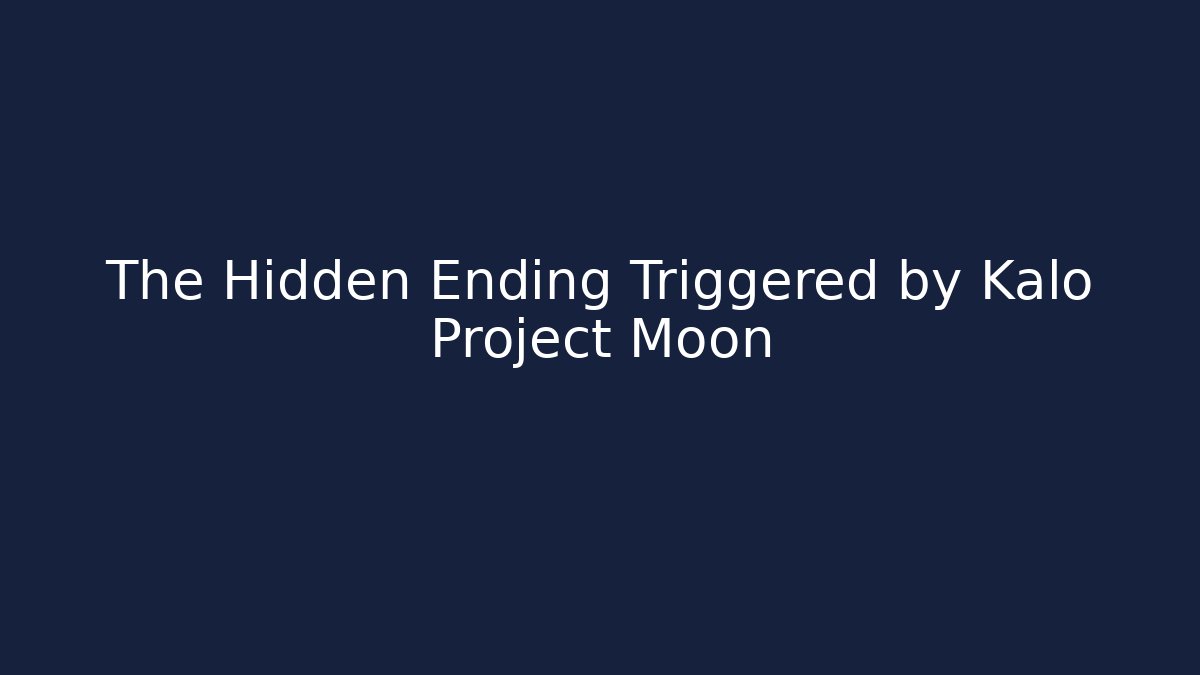 The Hidden Ending Triggered by Kalo Project Moon - Vintage E-Juice