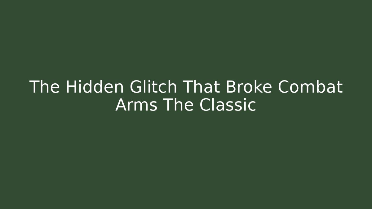The Hidden Glitch That Broke Combat Arms The Classic