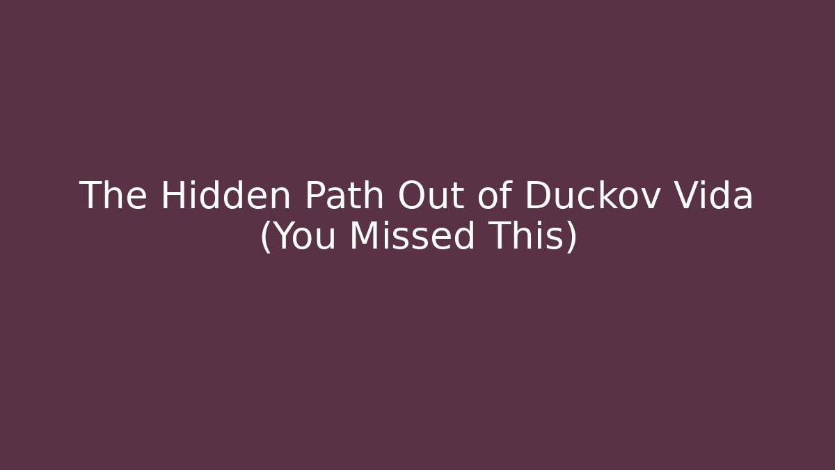 The Hidden Path Out of Duckov Vida (You Missed This)