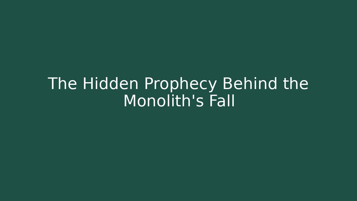 The Hidden Prophecy Behind the Monolith's Fall - Vintage E-Juice