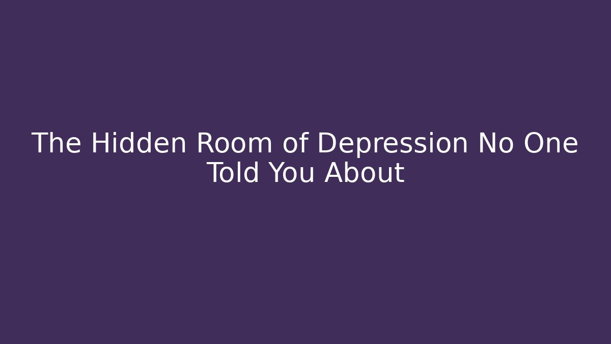 The Hidden Room of Depression No One Told You About - Vintage E-Juice
