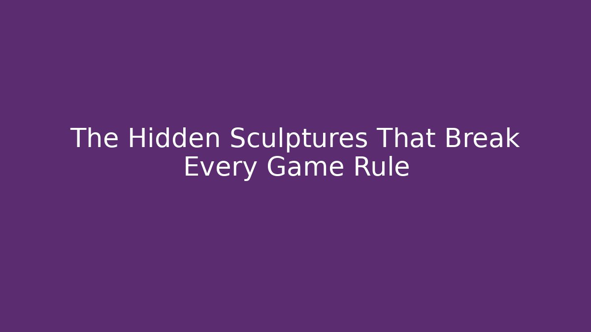The Hidden Sculptures That Break Every Game Rule - Vintage E-Juice