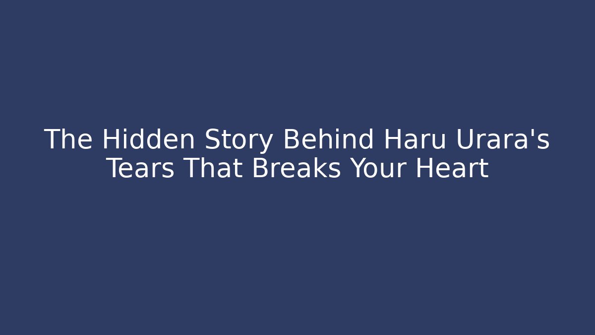 The Hidden Story Behind Haru Urara's Tears That Breaks Your Heart