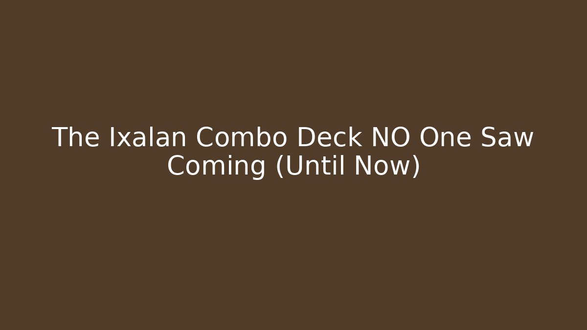 The Ixalan Combo Deck NO One Saw Coming (Until Now) - Vintage E-Juice