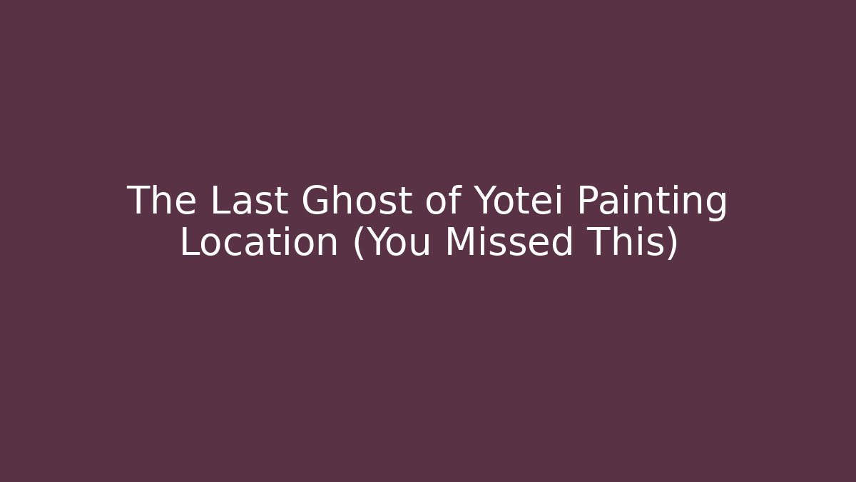 The Last Ghost of Yotei Painting Location (You Missed This)