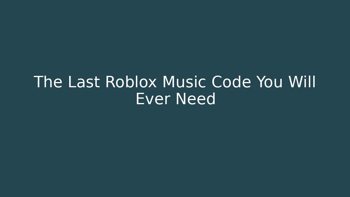 The Last Roblox Music Code You Will Ever Need - Vintage E-Juice