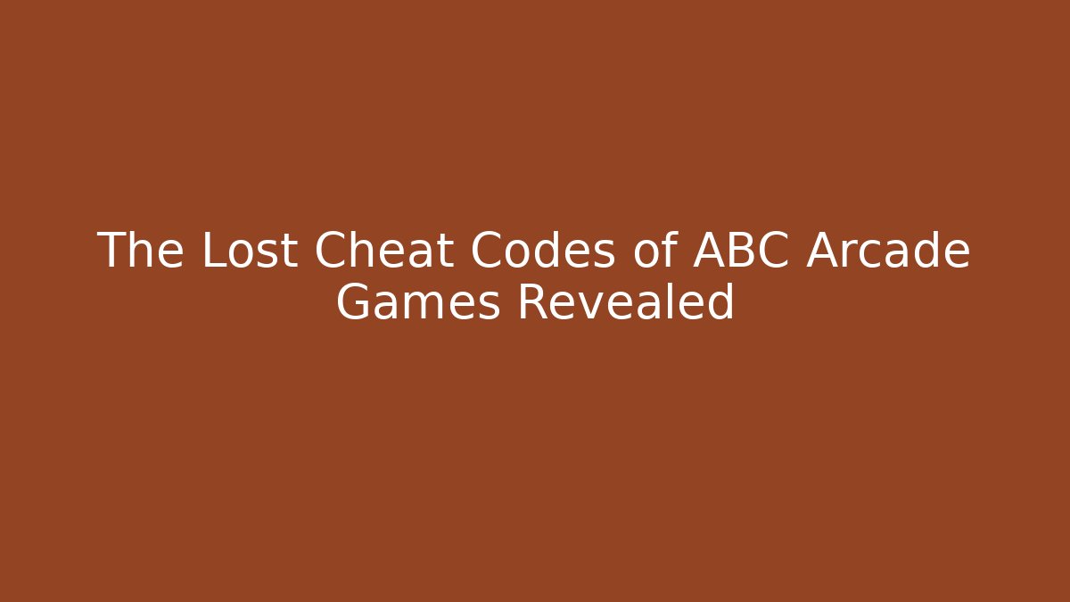 The Lost Cheat Codes of ABC Arcade Games Revealed