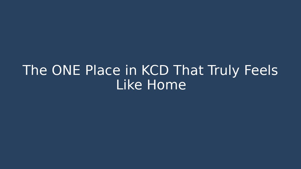 The ONE Place in KCD That Truly Feels Like Home