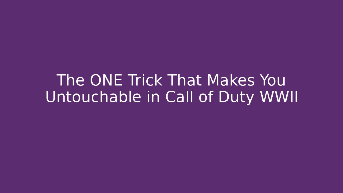 The ONE Trick That Makes You Untouchable in Call of Duty WWII