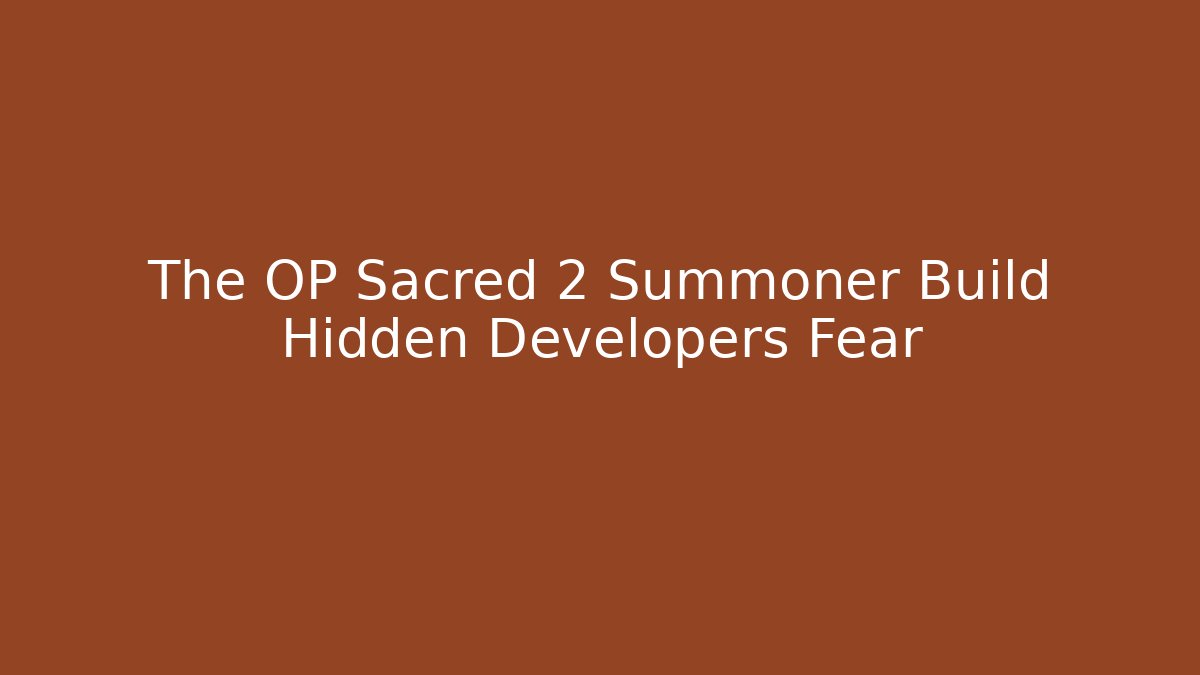 The OP Sacred 2 Summoner Build Hidden Developers Fear - Vintage E-Juice