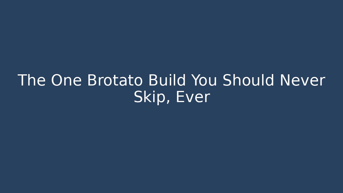 The One Brotato Build You Should Never Skip, Ever - Vintage E-Juice