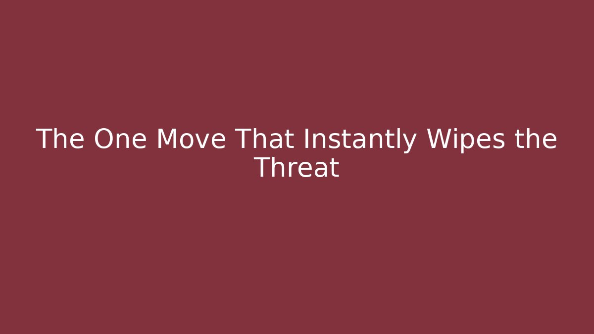 The One Move That Instantly Wipes the Threat - Vintage E-Juice