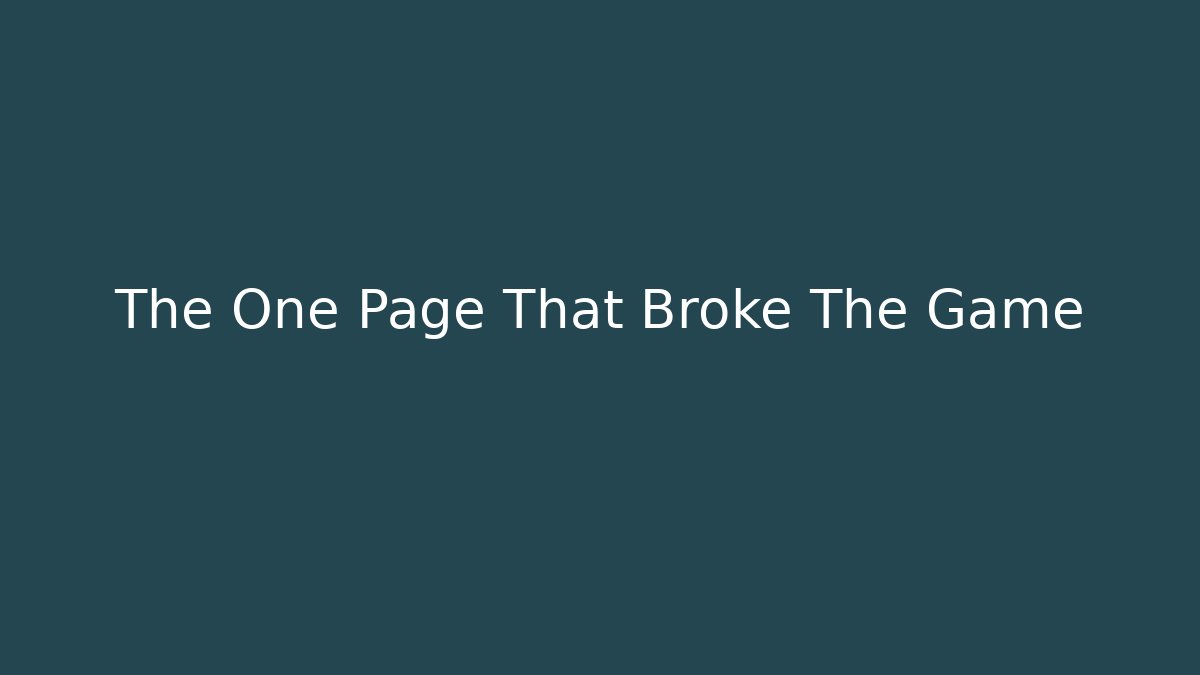 The One Page That Broke The Game