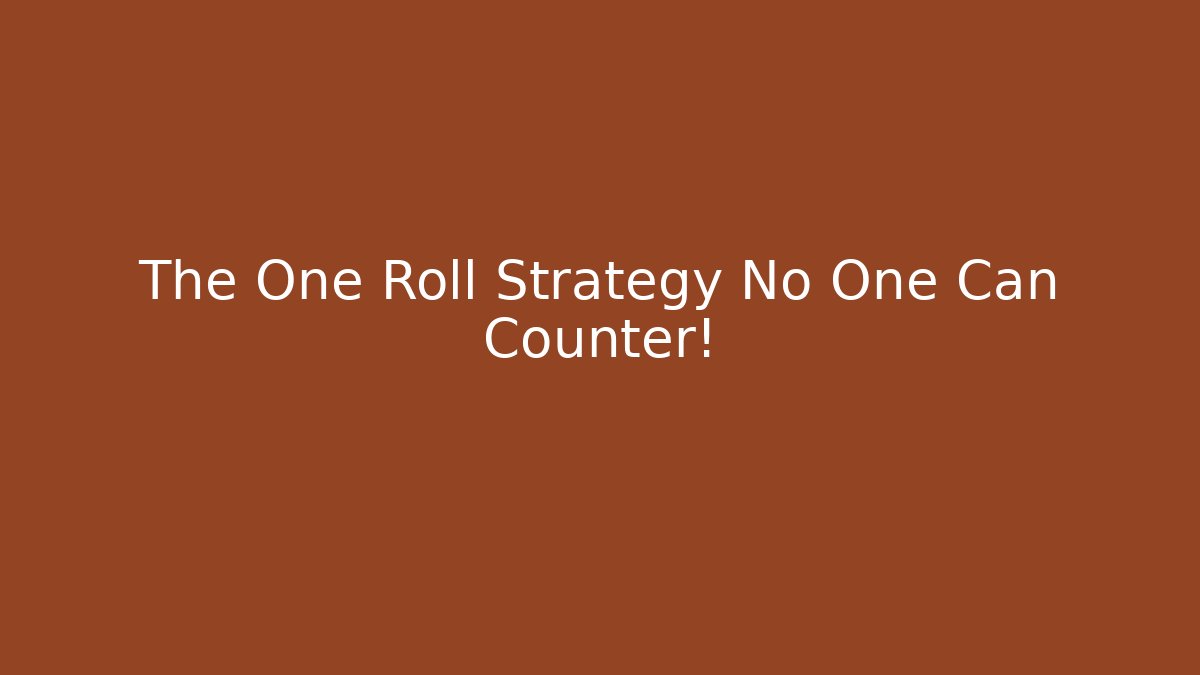 The One Roll Strategy No One Can Counter! - Vintage E-Juice