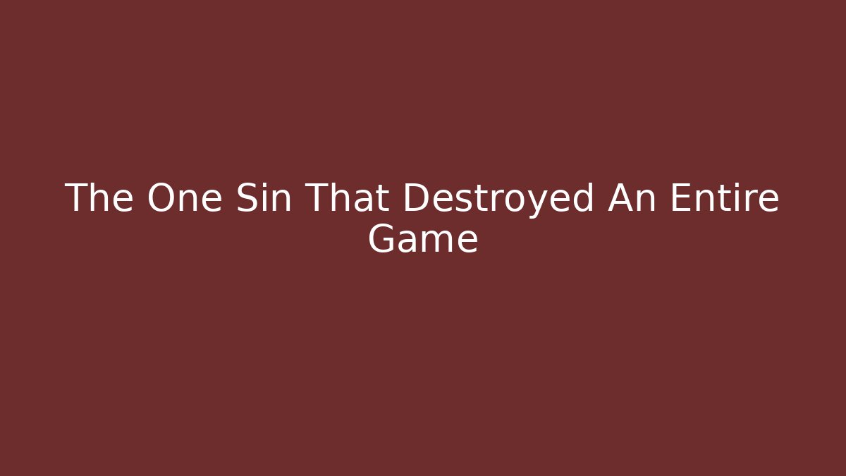 The One Sin That Destroyed An Entire Game - Vintage E-Juice