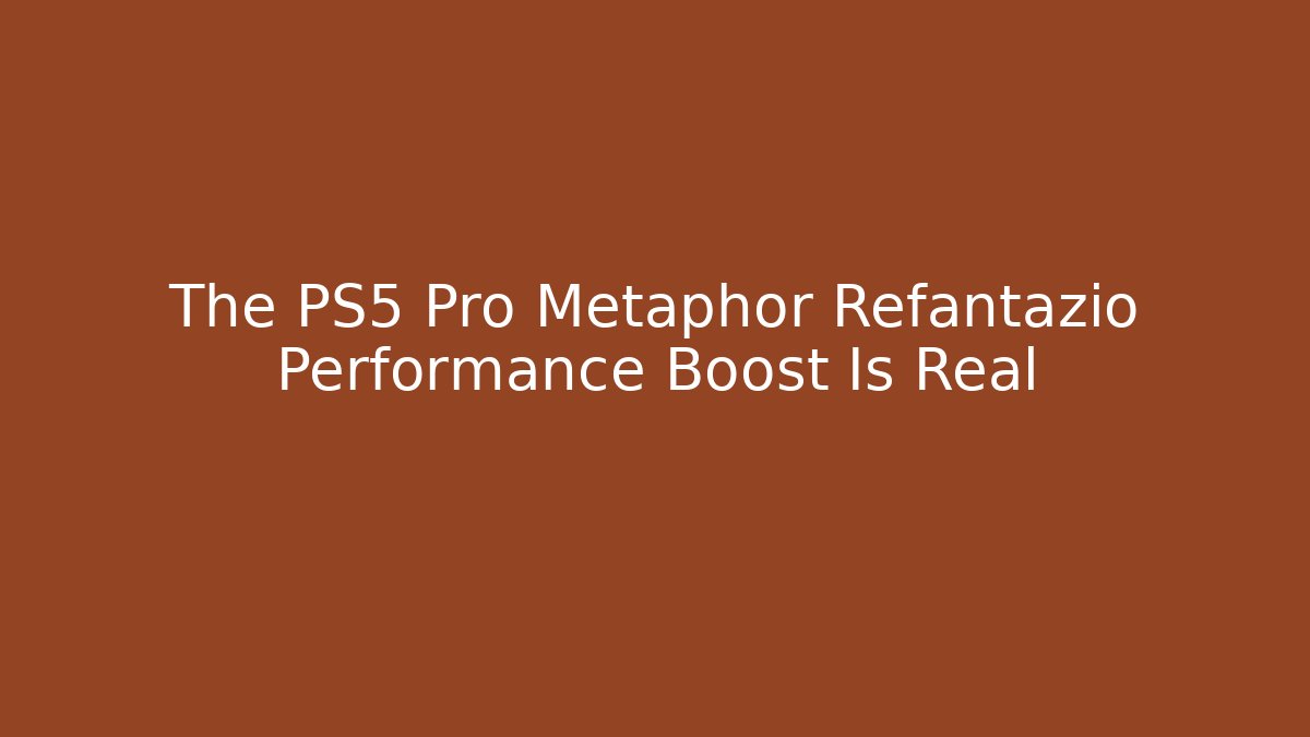 The PS5 Pro Metaphor Refantazio Performance Boost Is Real