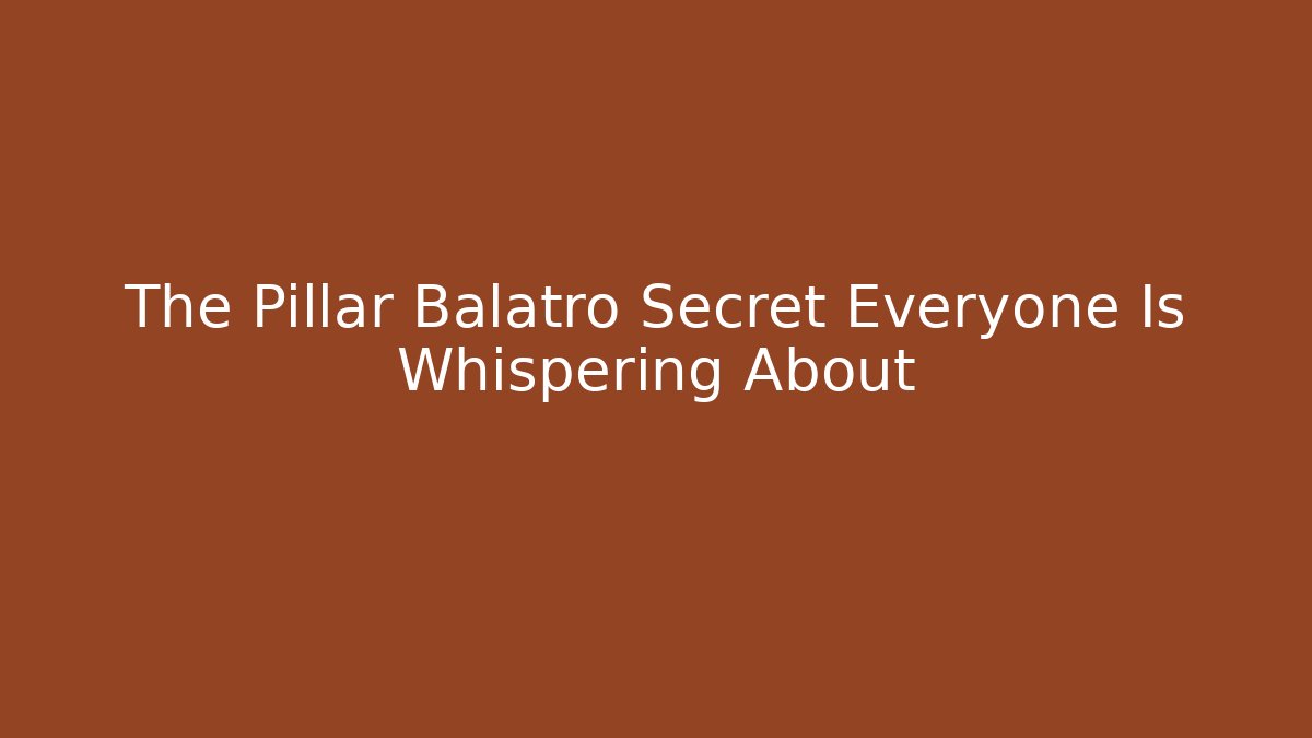 The Pillar Balatro Secret Everyone Is Whispering About