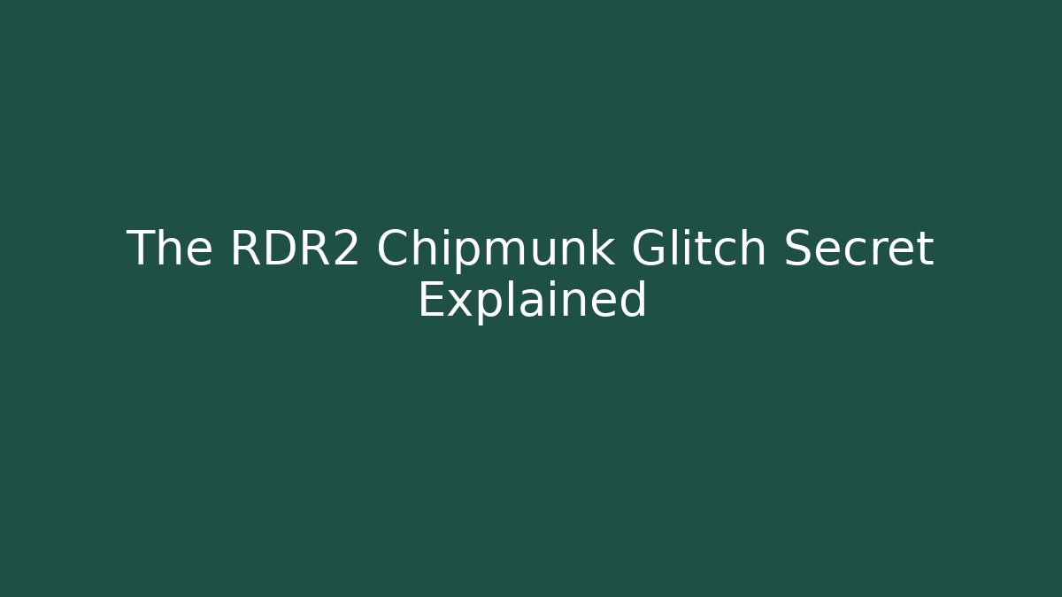 The RDR2 Chipmunk Glitch Secret Explained - Vintage E-Juice