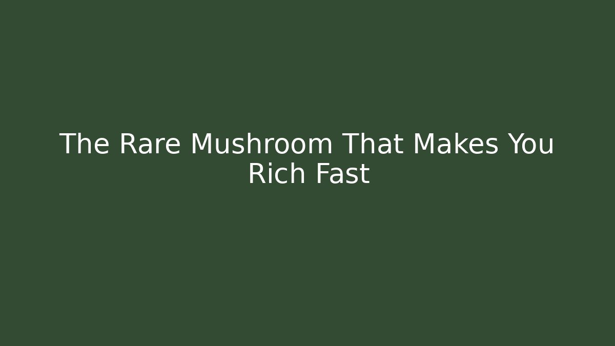 The Rare Mushroom That Makes You Rich Fast - Vintage E-Juice