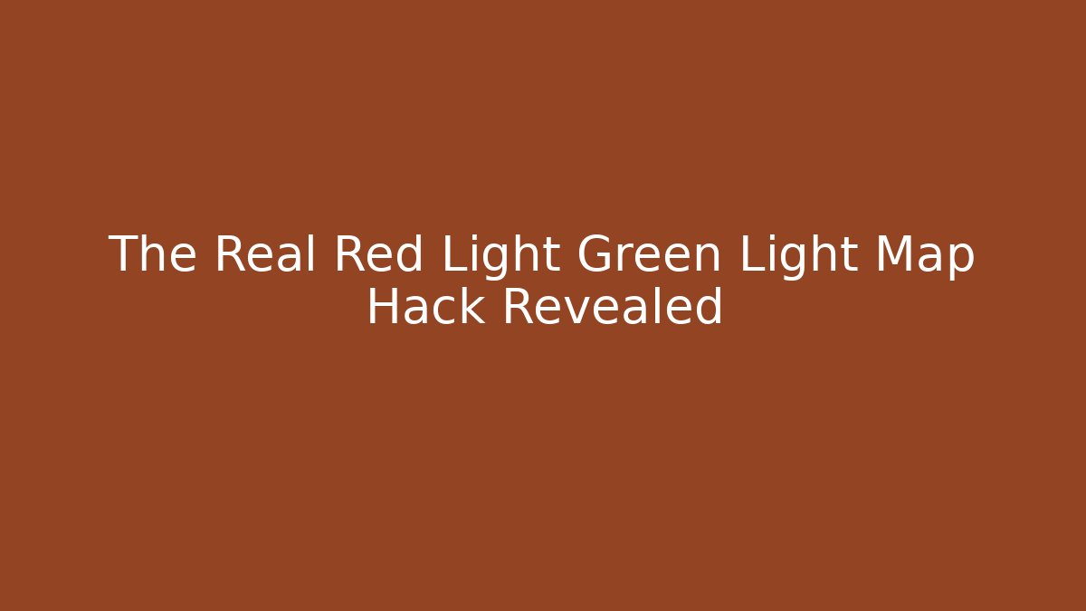 The Real Red Light Green Light Map Hack Revealed