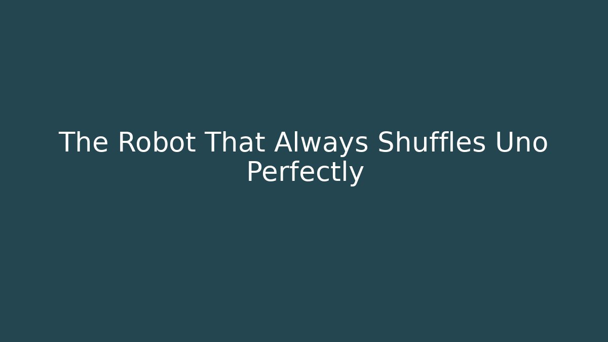 The Robot That Always Shuffles Uno Perfectly - Vintage E-Juice
