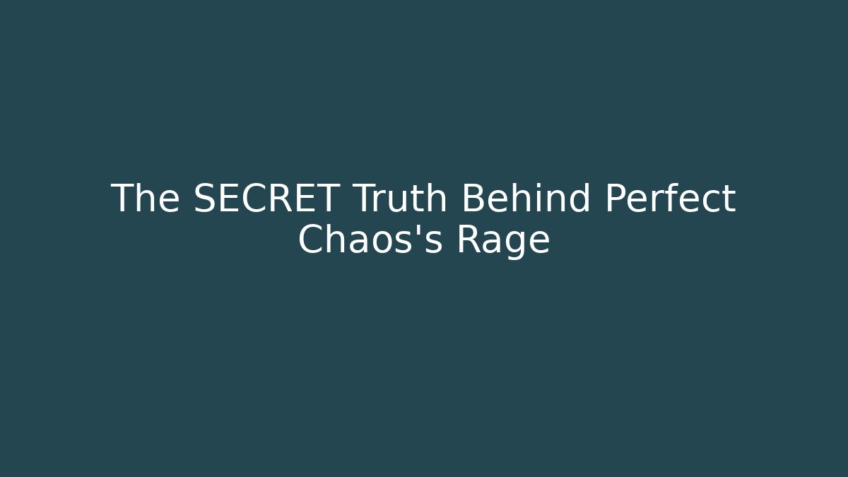 The SECRET Truth Behind Perfect Chaos's Rage