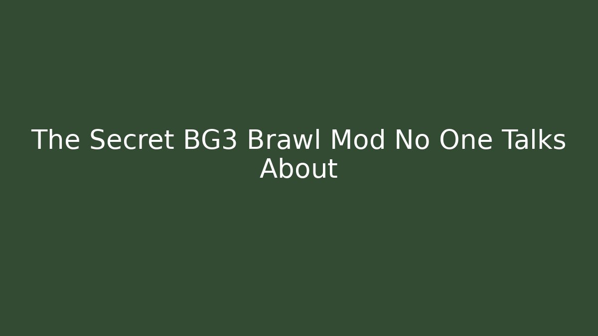The Secret BG3 Brawl Mod No One Talks About