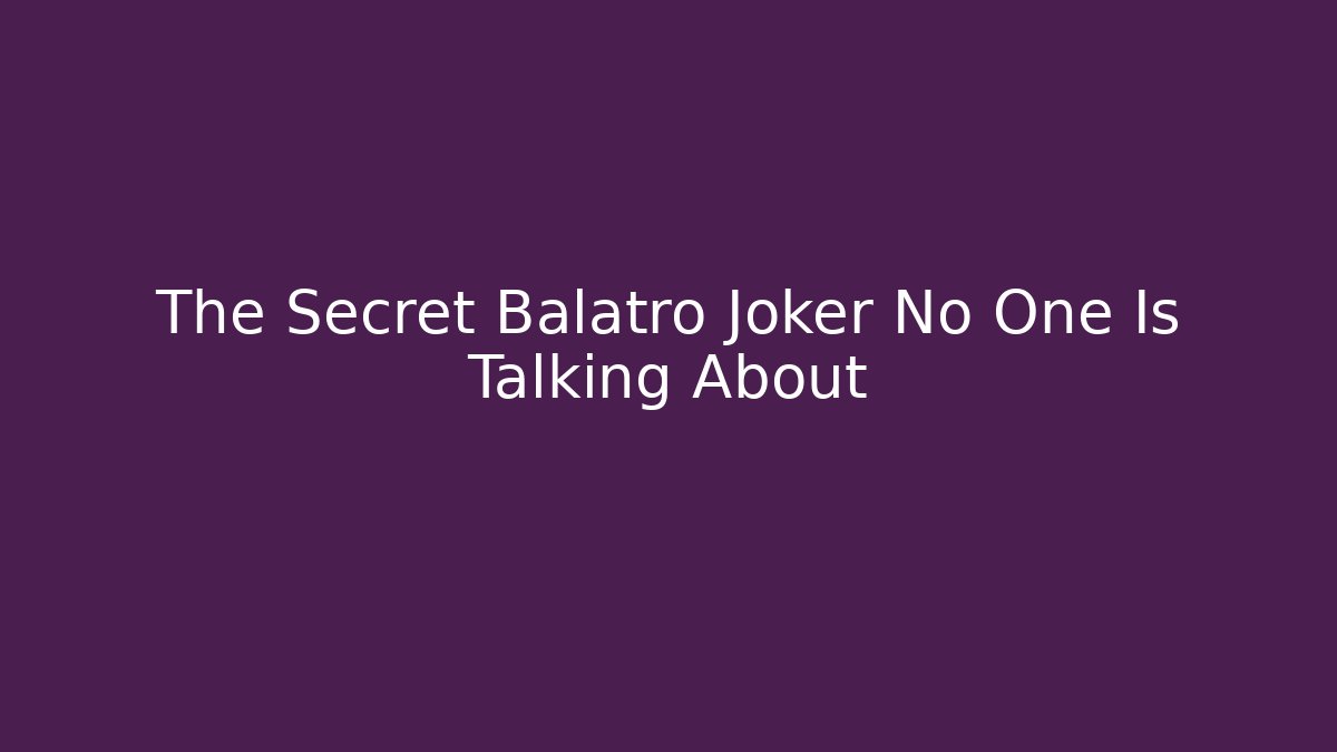 The Secret Balatro Joker No One Is Talking About