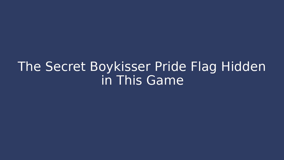 The Secret Boykisser Pride Flag Hidden in This Game