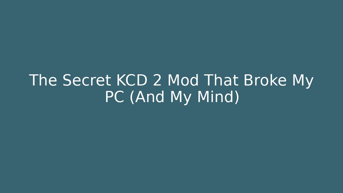 The Secret KCD 2 Mod That Broke My PC (And My Mind)