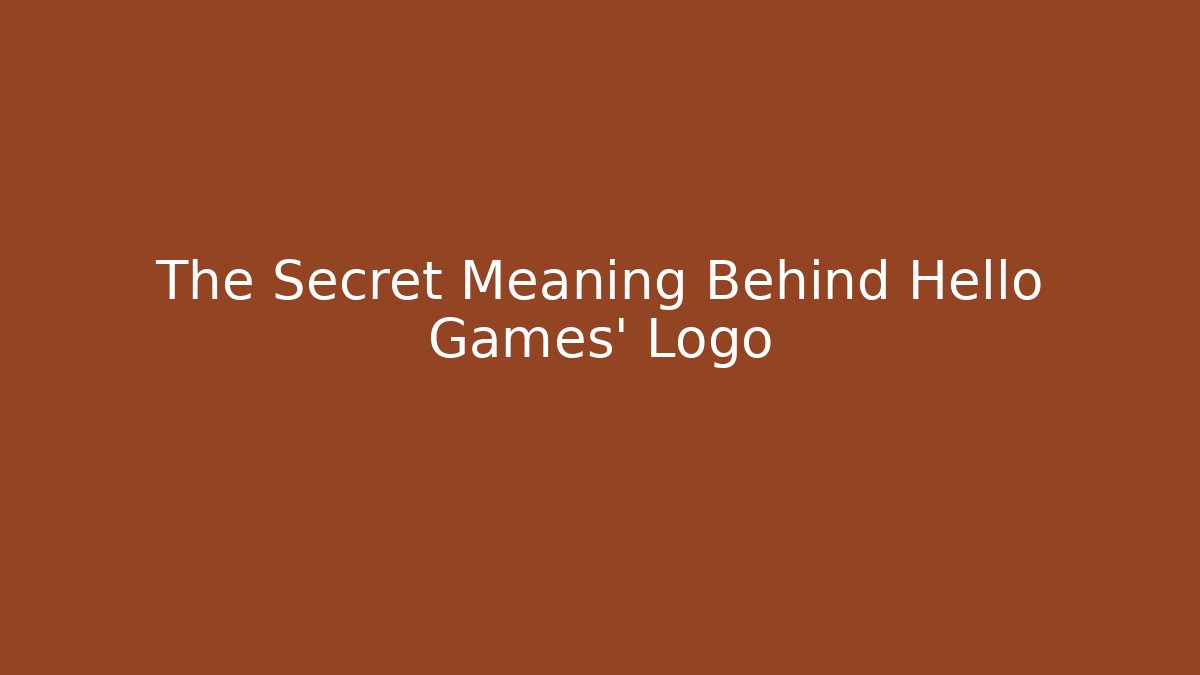 The Secret Meaning Behind Hello Games' Logo