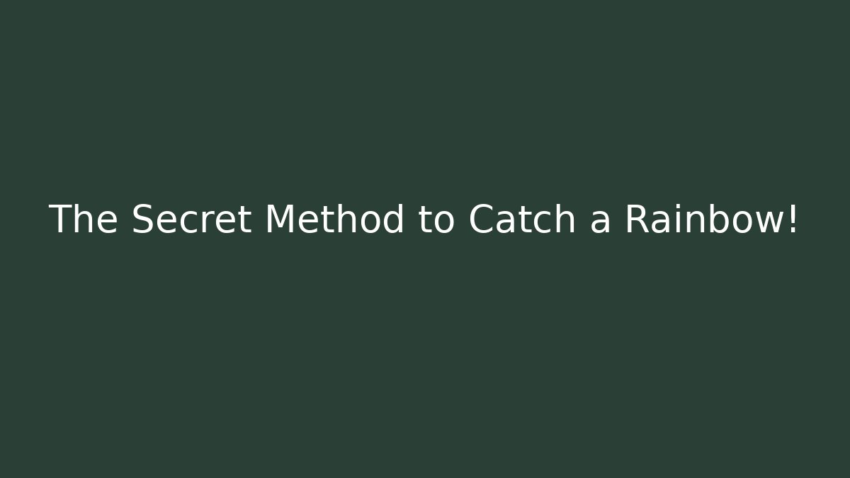 The Secret Method to Catch a Rainbow! - Vintage E-Juice