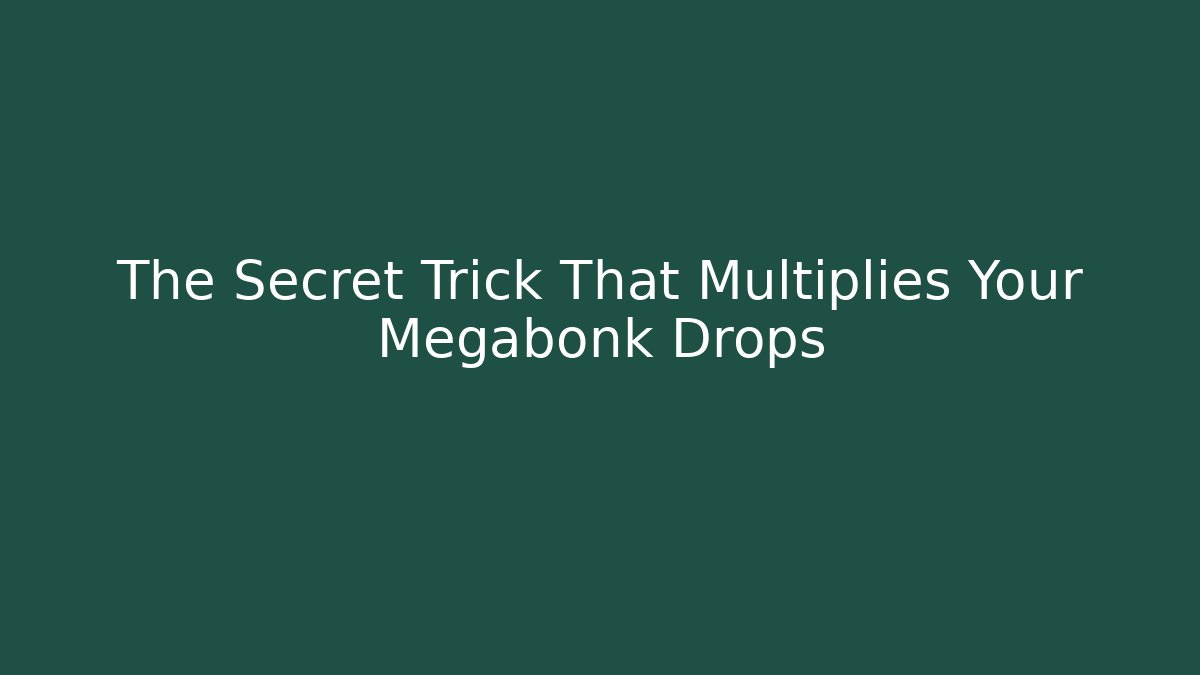 The Secret Trick That Multiplies Your Megabonk Drops