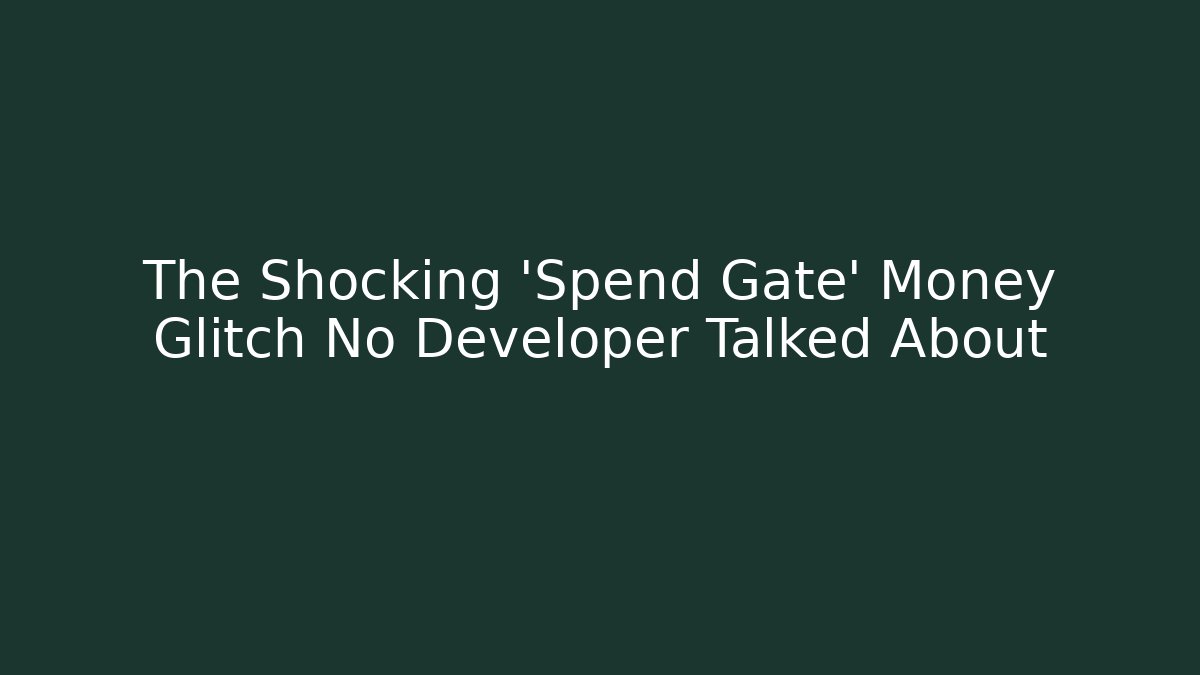The Shocking 'Spend Gate' Money Glitch No Developer Talked About - Vintage E-Juice