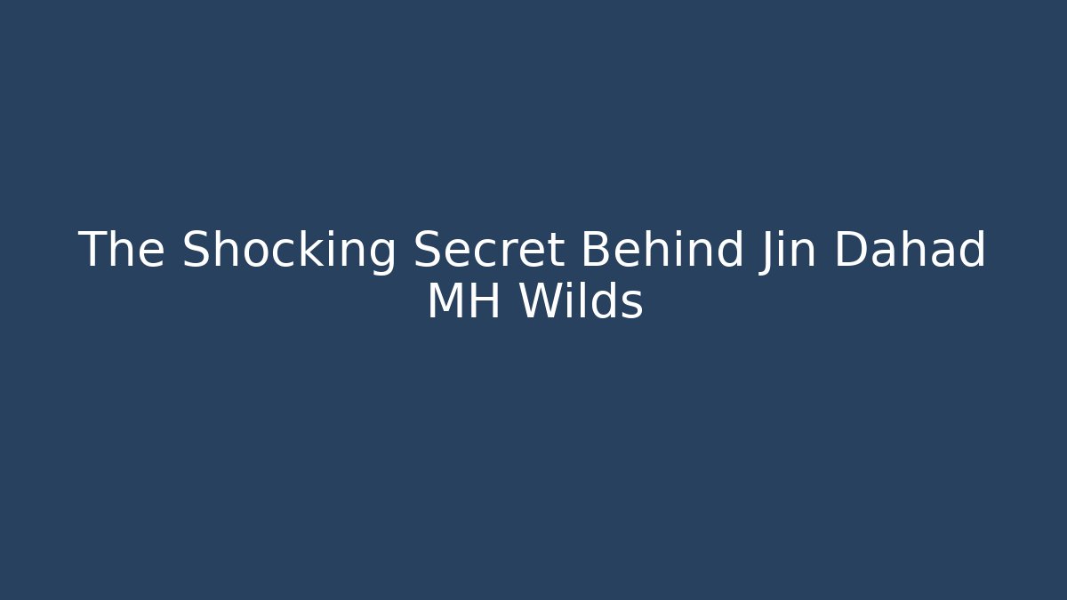 The Shocking Secret Behind Jin Dahad MH Wilds - Vintage E-Juice