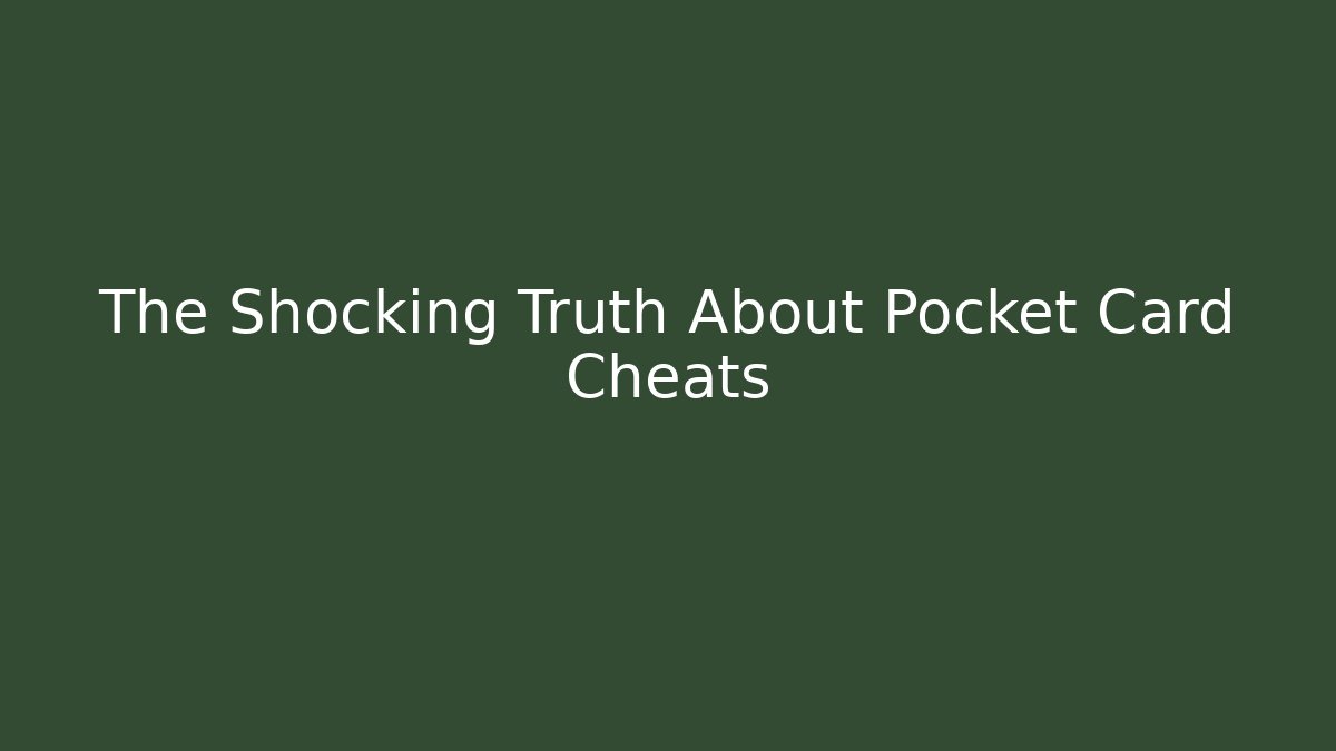 The Shocking Truth About Pocket Card Cheats - Vintage E-Juice