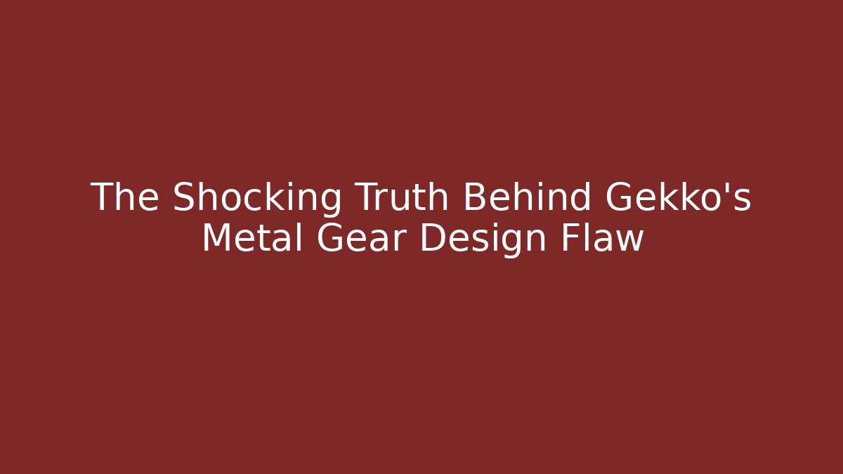 The Shocking Truth Behind Gekko's Metal Gear Design Flaw